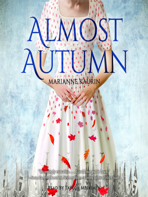 Title details for Almost Autumn by Marianne Kaurin - Available